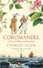 Coromandel : A Personal History of South India - eBook
