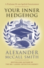 Your Inner Hedgehog : A Professor Dr von Igelfeld Entertainment - Book