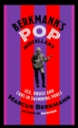 Berkmann's Pop Miscellany : Sex, Drugs and Cars in Swimming Pools - eBook