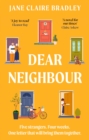 Dear Neighbour : A moving, inspirational novel about community, family and the true meaning of home - eBook