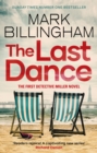 The Last Dance : A Detective Miller case - the first new Billingham series in 20 years - eBook