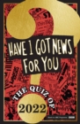 Have I Got News For You: The Quiz of 2022 - Book