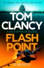 Tom Clancy Flash Point : The high-octane mega-thriller that will have you hooked! - Book