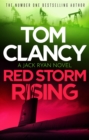 Red Storm Rising : An explosive standalone thriller from the international bestseller Tom Clancy - eBook