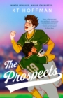 The Prospects : The gorgeous, queer enemies-to-lovers romance, perfect for fans of Red, White & Royal Blue - eBook
