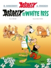 Asterix: Asterix and the White Iris : Album 40 - Book