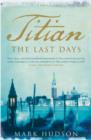 Titian: The Last Days - Book