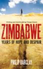 Zimbabwe : Years of Hope and Despair - Book