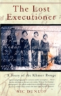 The Lost Executioner : The Story of Comrade Duch and the Khmer Rouge - eBook