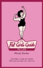 The Fat Girl's Guide to Life - eBook