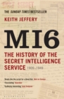 MI6 : The History of the Secret Intelligence Service 1909-1949 - Book