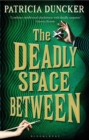 The Deadly Space Between : Reissued - Book