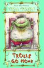 Trolls Go Home! - eBook