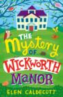 The Mystery of Wickworth Manor - eBook