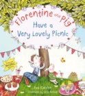 Florentine and Pig Have a Very Lovely Picnic - Book