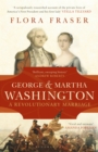George & Martha Washington : A Revolutionary Marriage - Book