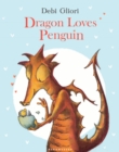 Dragon Loves Penguin - Book