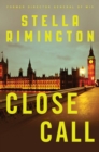 Close Call : A Liz Carlyle Novel - Book