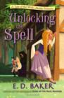 Unlocking the Spell : A Tale of the Wide-Awake Princess - eBook