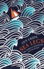 Sea Legs : One Family’s Adventure on the Ocean - Book