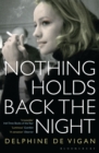 Nothing Holds Back the Night - Book