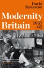 Modernity Britain : 1957-1962 - Book