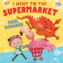 I Went to the Supermarket - eBook