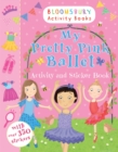 My Pretty Pink Ballet Activity and Sticker Book - Book