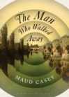 The Man Who Walked Away - eBook