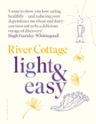 River Cottage Light & Easy : Healthy Recipes for Every Day - eBook
