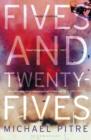 Fives and Twenty-Fives - Book