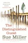 The Distinguished Guest : A thought-provoking novel about a family, from the bestselling author of Monogamy - eBook