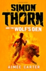 Simon Thorn and the Wolf's Den - Book