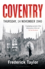 Coventry : Thursday, 14 November 1940 - Book