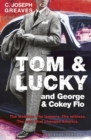 Tom & Lucky (and George & Cokey Flo) - eBook