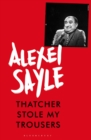 Thatcher Stole My Trousers - Book
