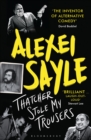 Thatcher Stole My Trousers - Book