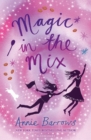 Magic in the Mix - Book