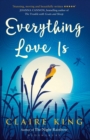 Everything Love Is - Book