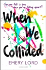 When We Collided - Book
