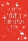 My Lovely Christmas Book - Book