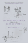 The Superior Person's Second Book of Words - Book