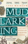 Mudlarking : Lost and Found on the River Thames - eBook