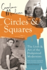 Circles and Squares : The Lives and Art of the Hampstead Modernists - eBook