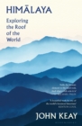 Himalaya : Exploring the Roof of the World - eBook