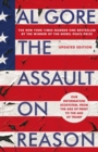 The Assault on Reason : Our Information Ecosystem, from the Age of Print to the Era of Trump - eBook