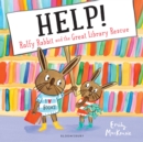 HELP! Ralfy Rabbit and the Great Library Rescue - eBook