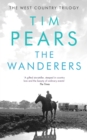 The Wanderers : The West Country Trilogy - eBook