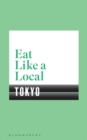 Eat Like a Local TOKYO - Book