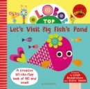 Olobob Top: Let's Visit Big Fish's Pond - Book